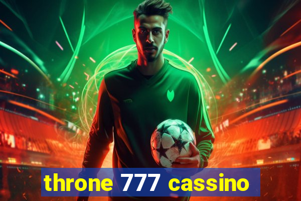throne 777 cassino